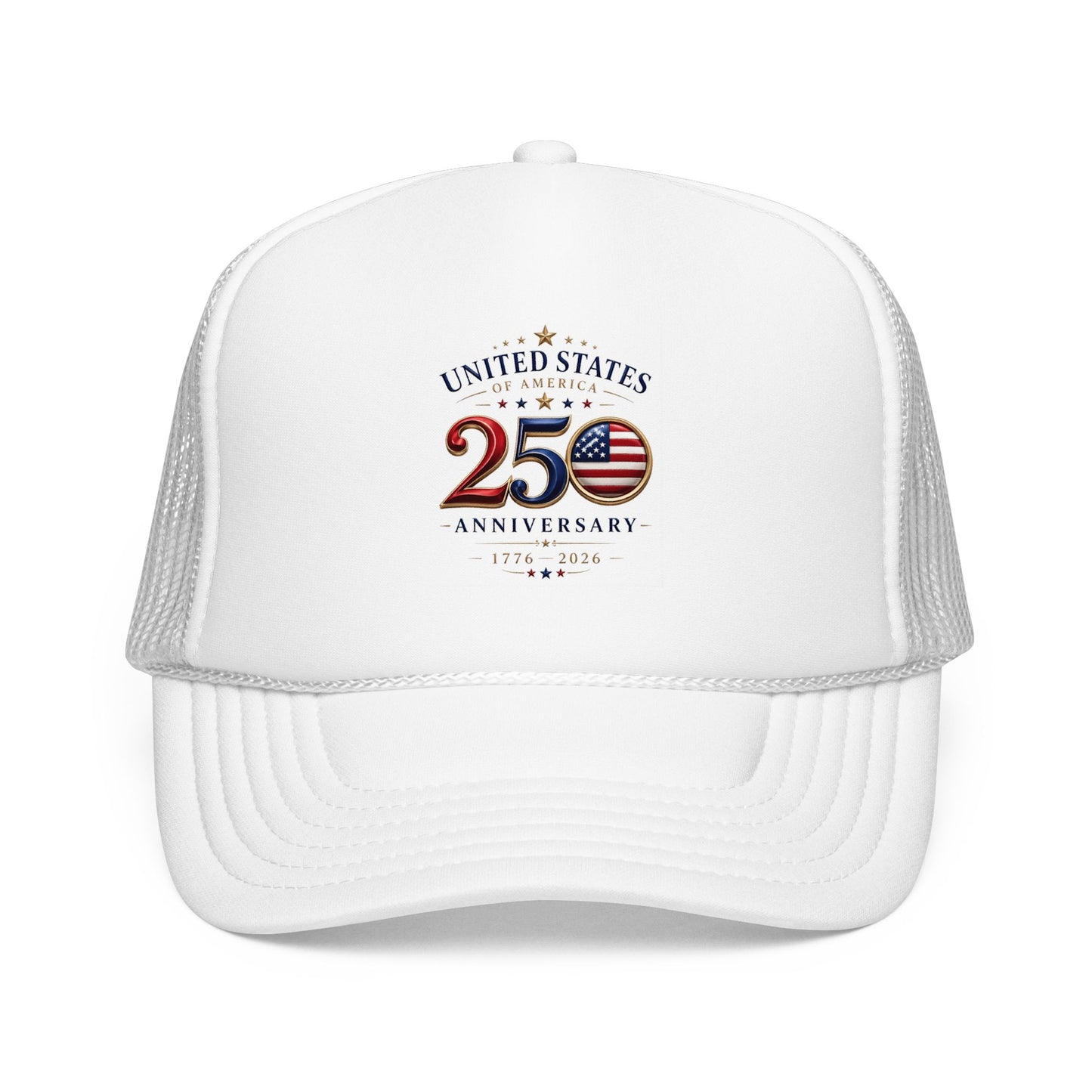 250th Anniversary Trucker Hat — United States Patriotic Foam Cap