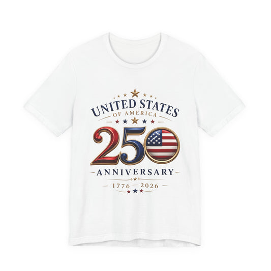 250th Anniversary T-Shirt — United States of America 1776–2026 Patriotic Tee